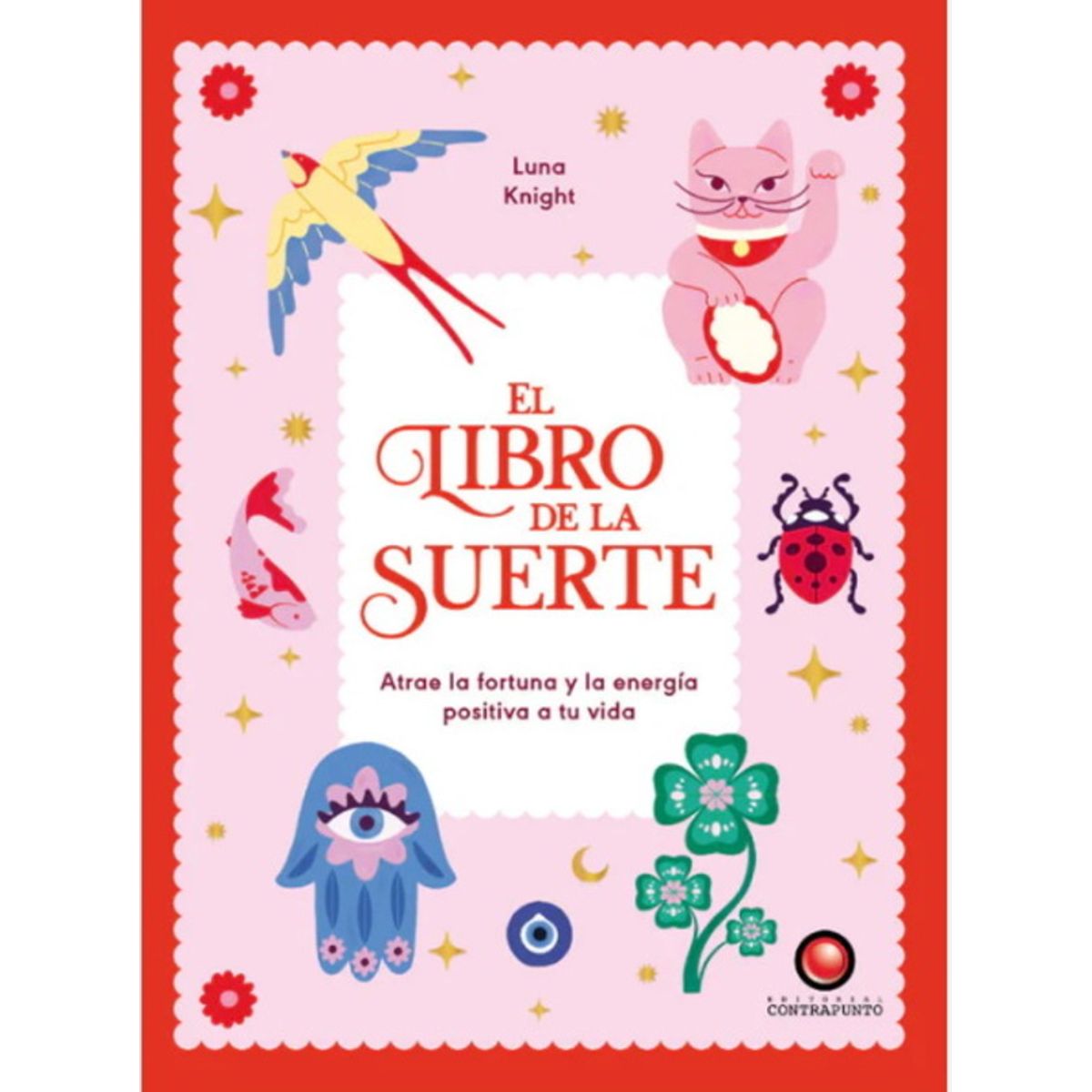 ANTARTICA LIBROS - El Libro De La Suerte