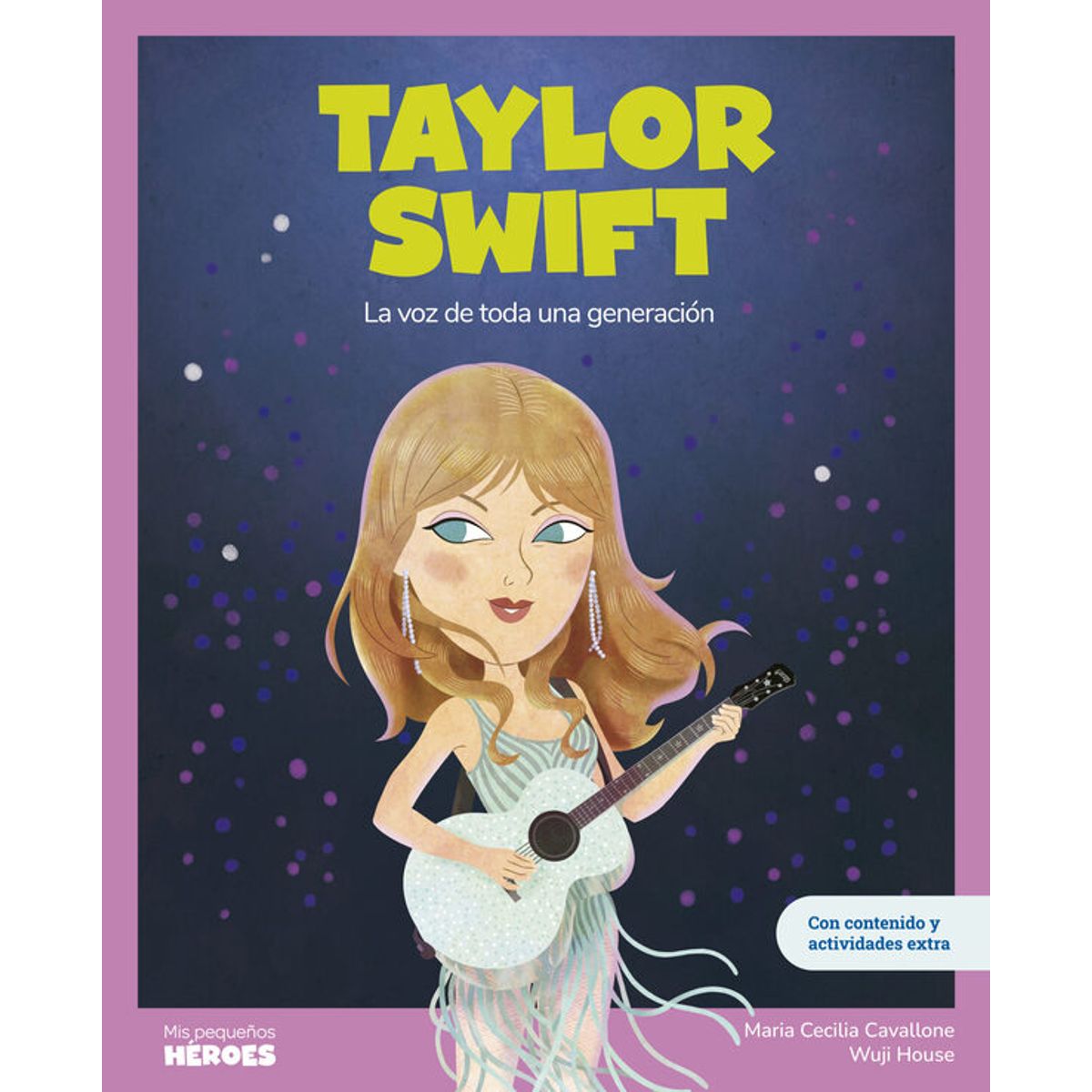 ANTARTICA LIBROS - Taylor Swift Mis Pequeños Heroes