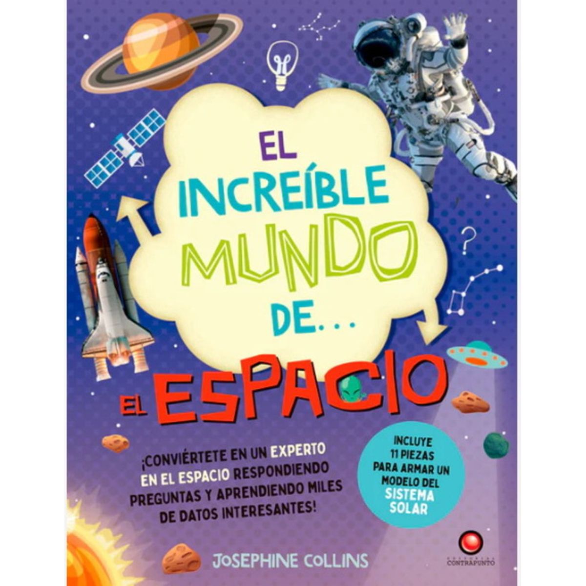 ANTARTICA LIBROS - El Increible Mundo De… El Espacio