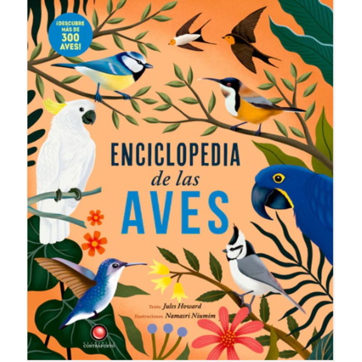 ANTARTICA LIBROS - Enciclopedia De Las Aves