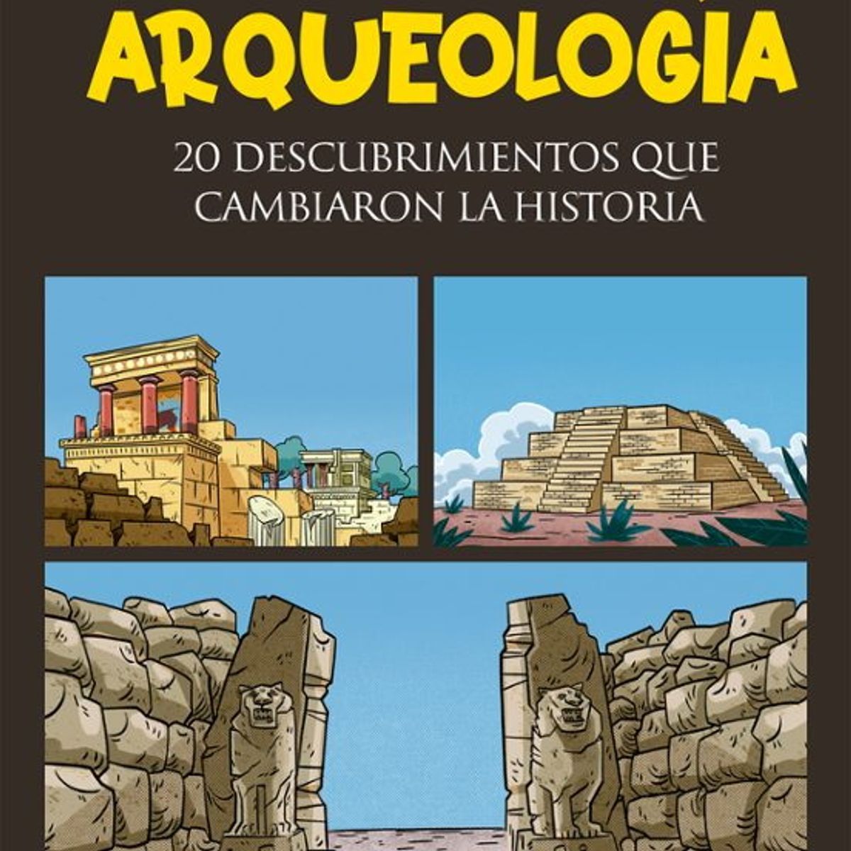 ANTARTICA LIBROS - Arqueologia