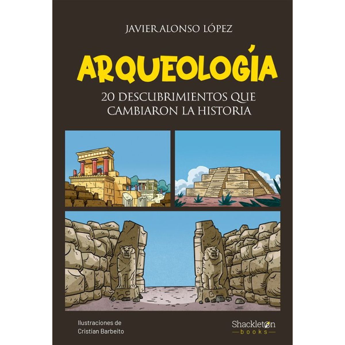 ANTARTICA LIBROS - Arqueologia