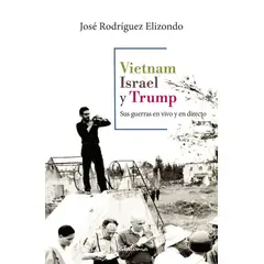 ANTARTICA LIBROS - Vietnam Israel Y Trump