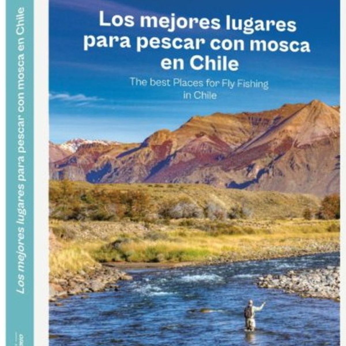ANTARTICA LIBROS - Los Mejores Lugares Para Pescar Con Mosca