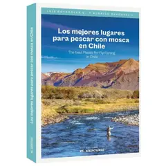ANTARTICA LIBROS - Los Mejores Lugares Para Pescar Con Mosca