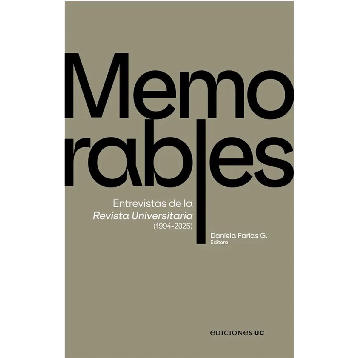 ANTARTICA LIBROS - Memorables Entrevistas De La Revista Universitaria 1994-2025