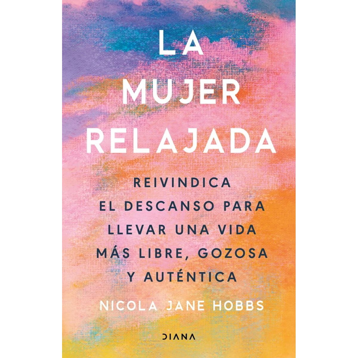 ANTARTICA LIBROS - La Mujer Relajada