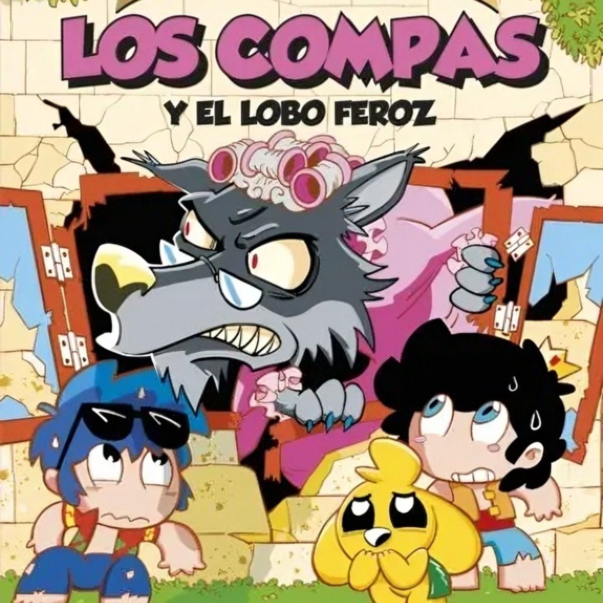 TOP10BOOKS - LIBRO Los Compacuentos 3. Los Compas Y El Lobo Feroz