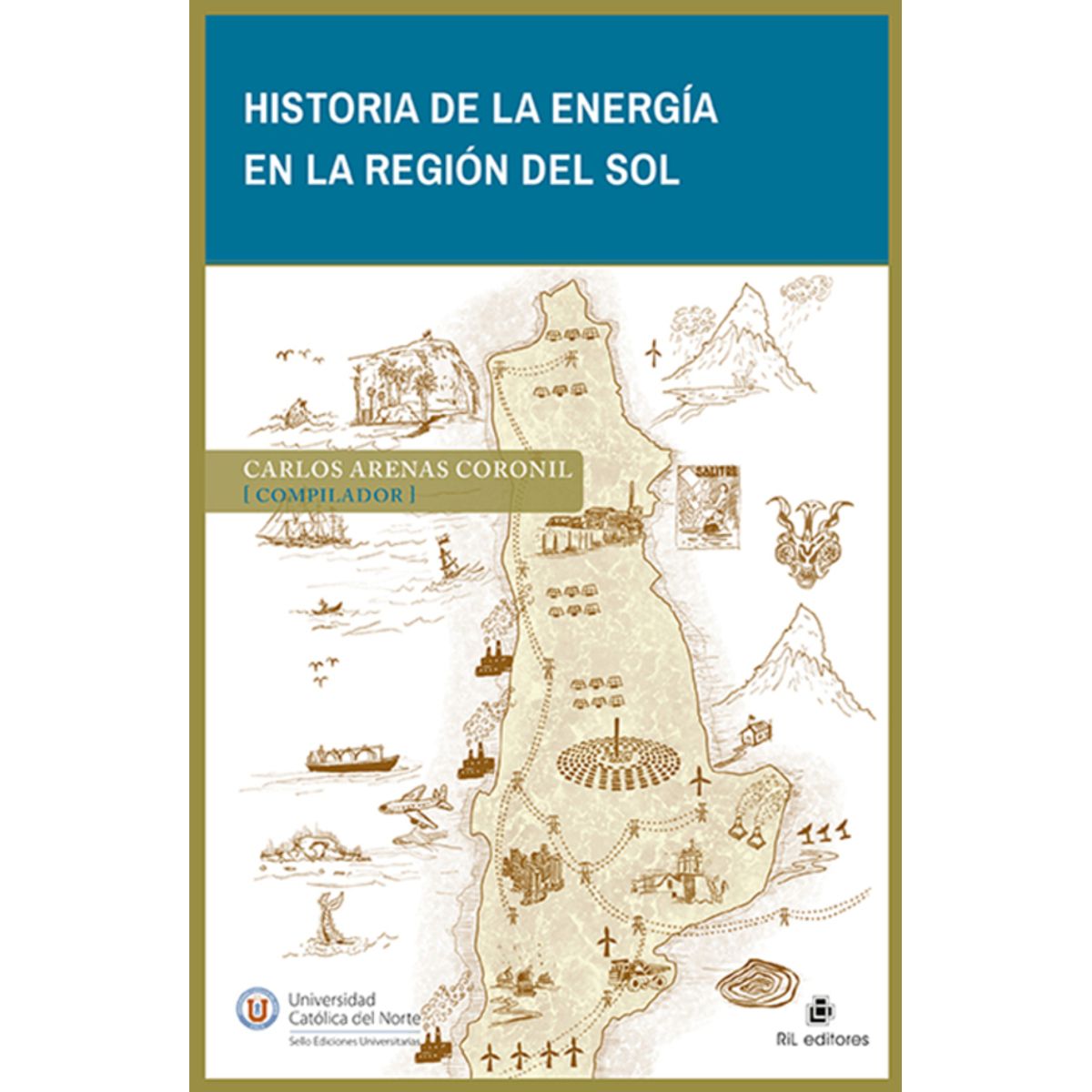 ANTARTICA LIBROS - Historia De La Energia De Region Del Sol