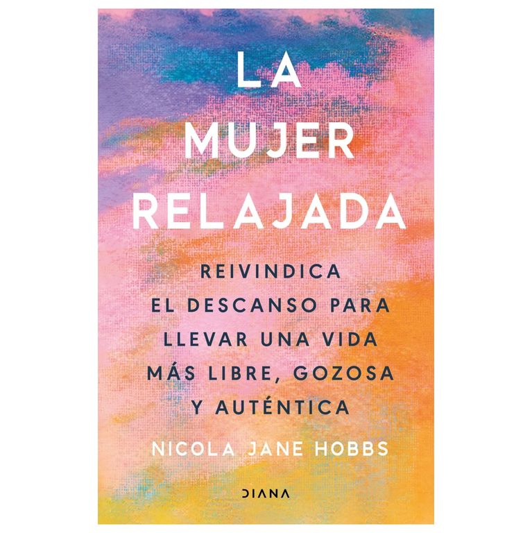 LA MUJER RELAJADA TAPA BLANDA - NICOLA JANE HOBBS - LIBRO