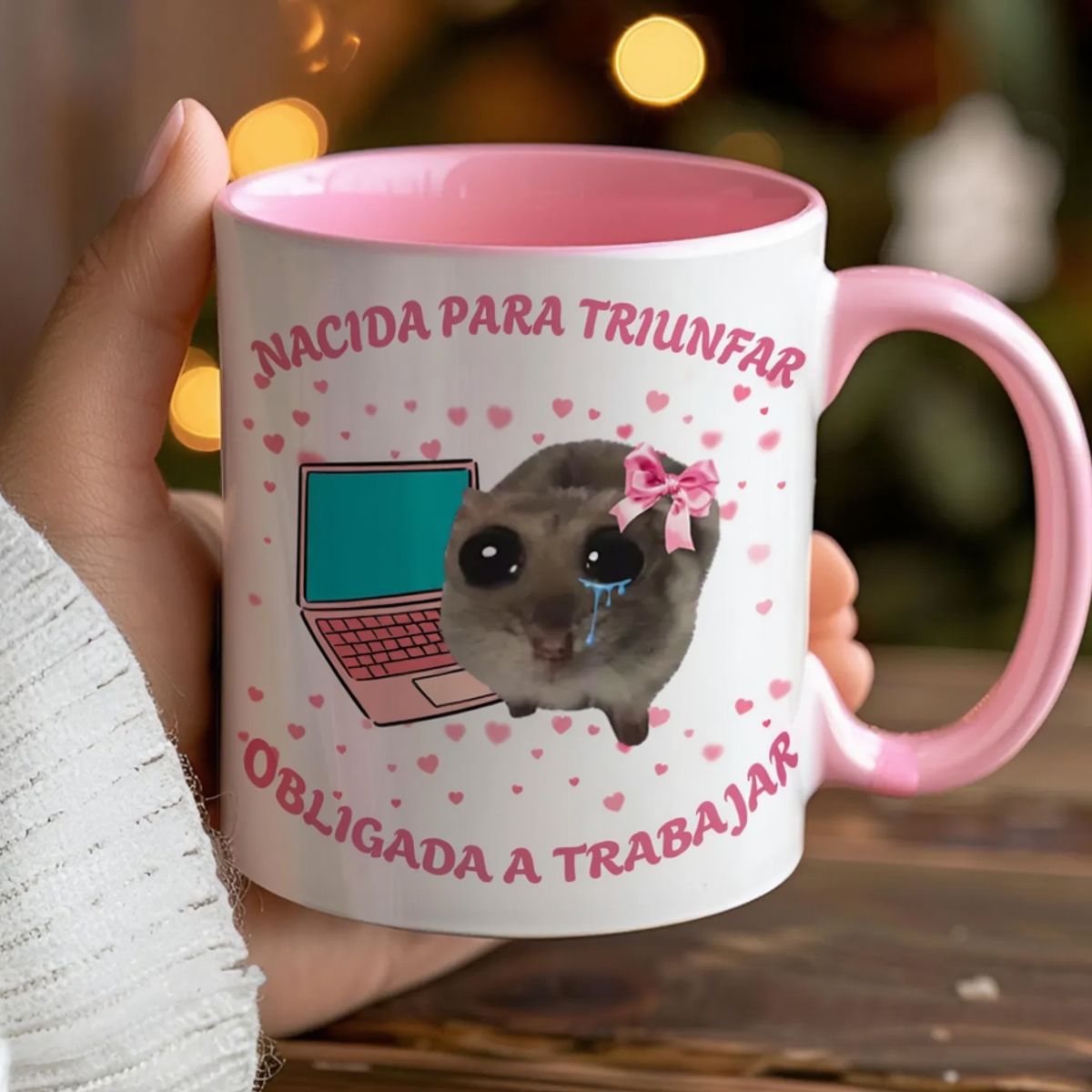 SM - Tazón Nacida para Triunfar Obligada a Trabajar  Taza Motivacional Meme Hamster