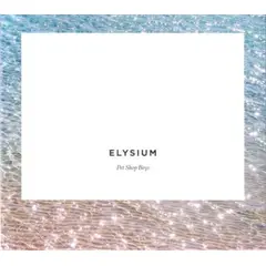 Parlophone - Pet Shop Boys - Elysium - CD Digipak