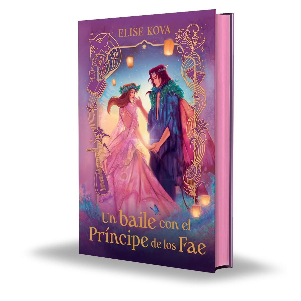 HITWAY MUSIC - BAILE CON EL PRÍNCIPE DE LOS FAE UN EDICIÓN COLECCIONISTA TAPA DURA - ELISE KOVA - LIBRO