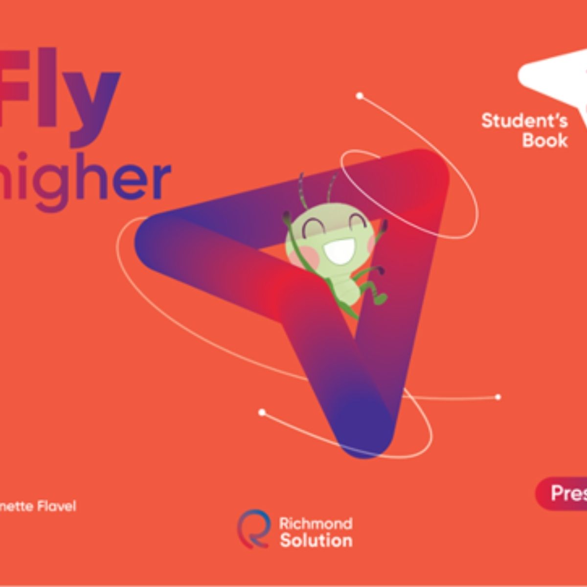 TOP10BOOKS - TEXTO Pack Rs Preschool Fly Higher 2 (student Book+tales)