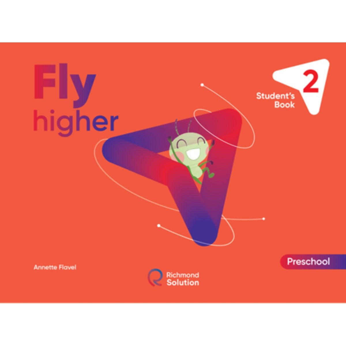 TOP10BOOKS - TEXTO Pack Rs Preschool Fly Higher 2 (student Book+tales)