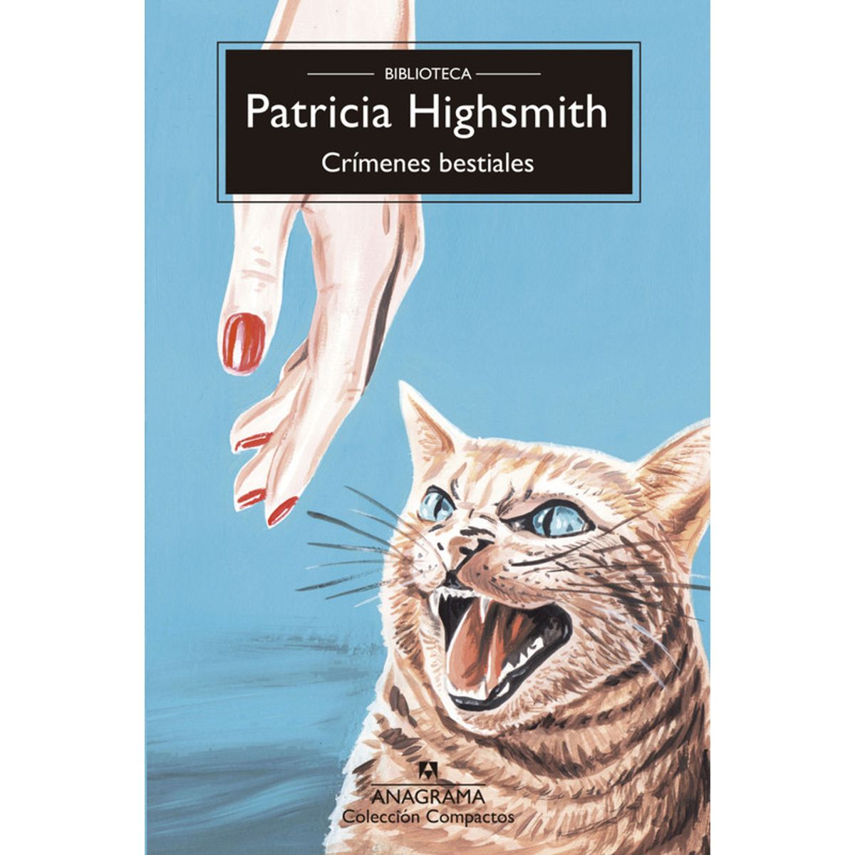 ANAGRAMA - Libro Crímenes Bestiales - Patricia Highsmith