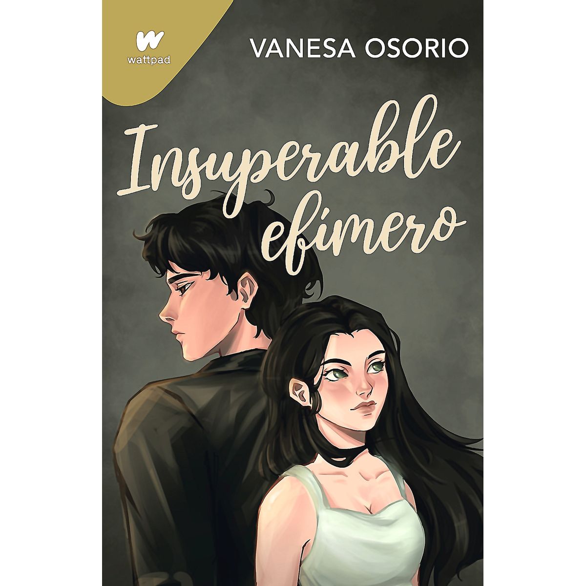 MONTENA - Libro Insuperable Efímero (Wattpad) - Vanesa Osorio