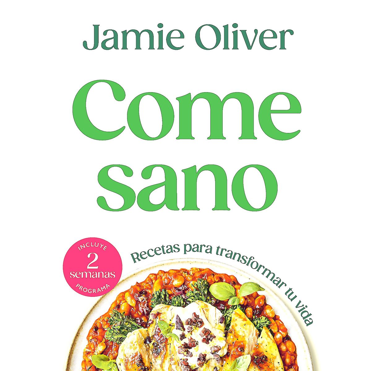 GRIJALBO - Libro Come Sano - Jamie Oliver