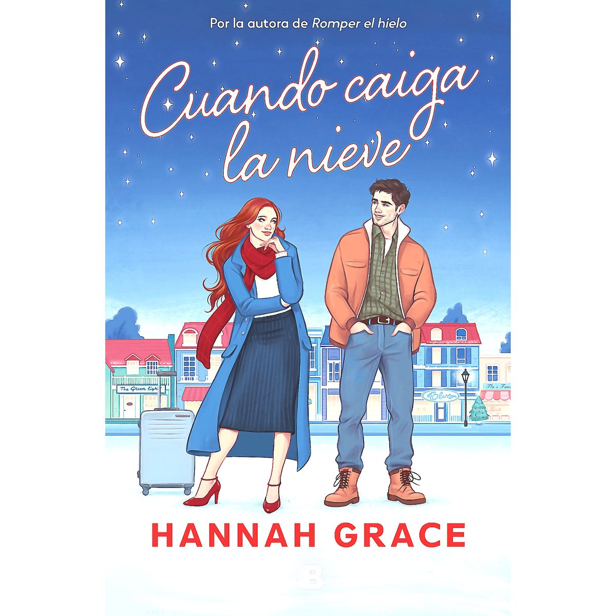 EDICIONES B - Libro Cuando Caiga La Nieve - Hannah Grace
