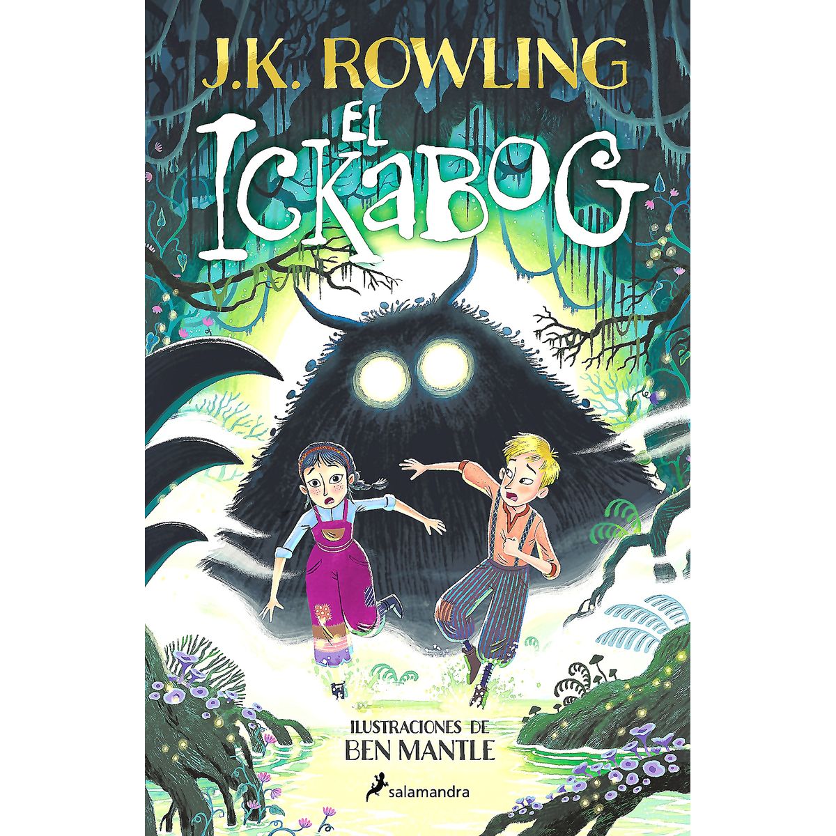 SALAMANDRA - Libro El Ickabog (Edición Ilustrada) - J. K. Rowling