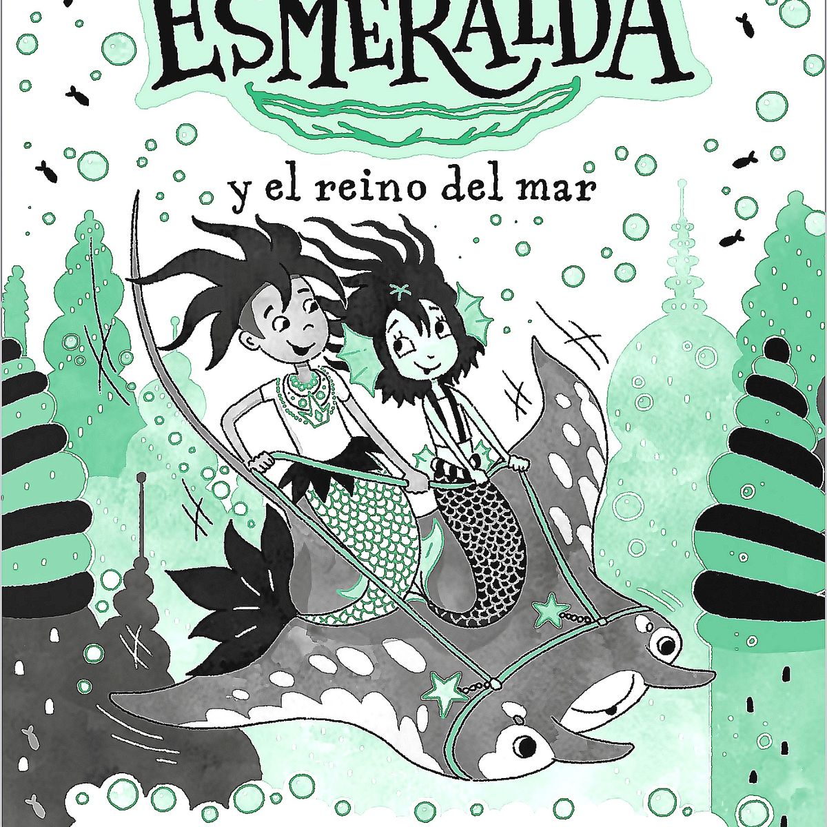 ALFAGUARA - Libro La Sirena Esmeralda 4 - Y El Reino Del Mar