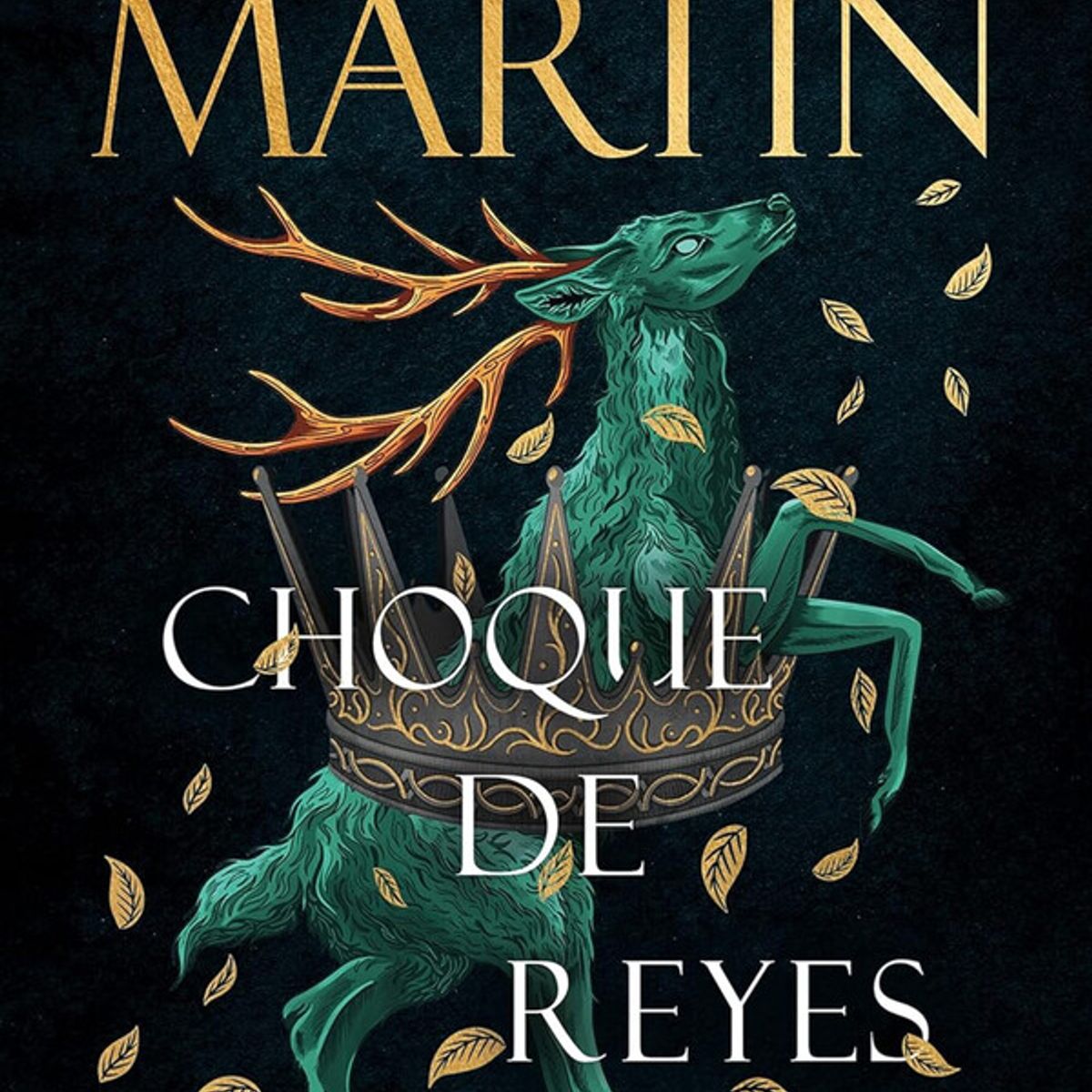 ANTARTICA LIBROS - Choque De Reyes Cancion De Hielo Y Fuego 2