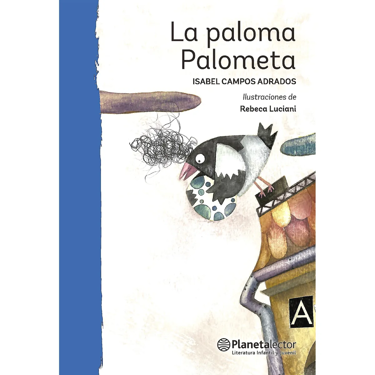 Planetalector - Libro La Paloma Palometa - Isabel Campos Adrados