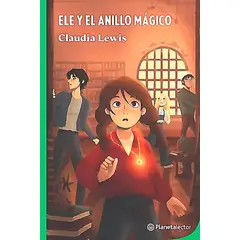 Planetalector - Libro Ele y el anillo mágico - Claudia Lewis