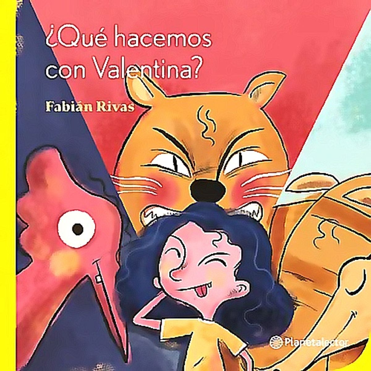 Planetalector - Libro ¿Qué hacemos con Valentina? - Fabián Rivas