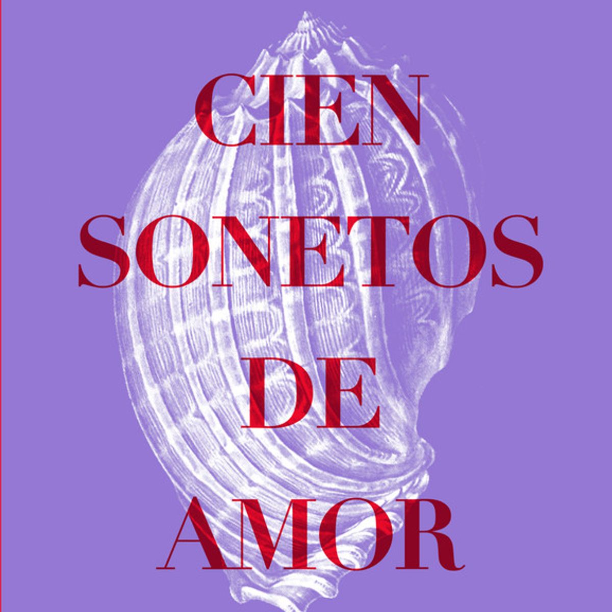 AUSTRAL - Libro Cien sonetos de amor TD - Pablo Neruda