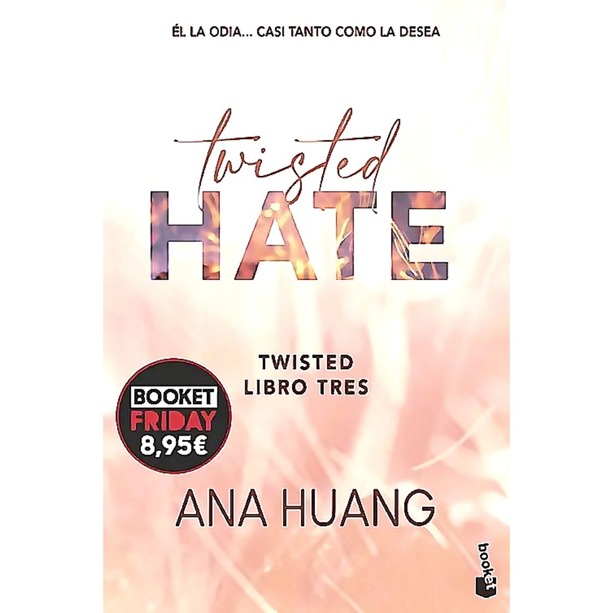 BOOKET - Libro Twisted 3. Twisted hate - Ana Huang