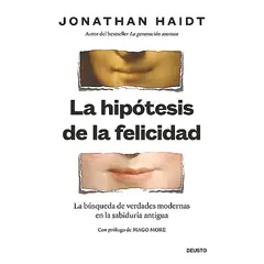 Deusto - Libro La hipótesis de la felicidad - Jonathan Haidt