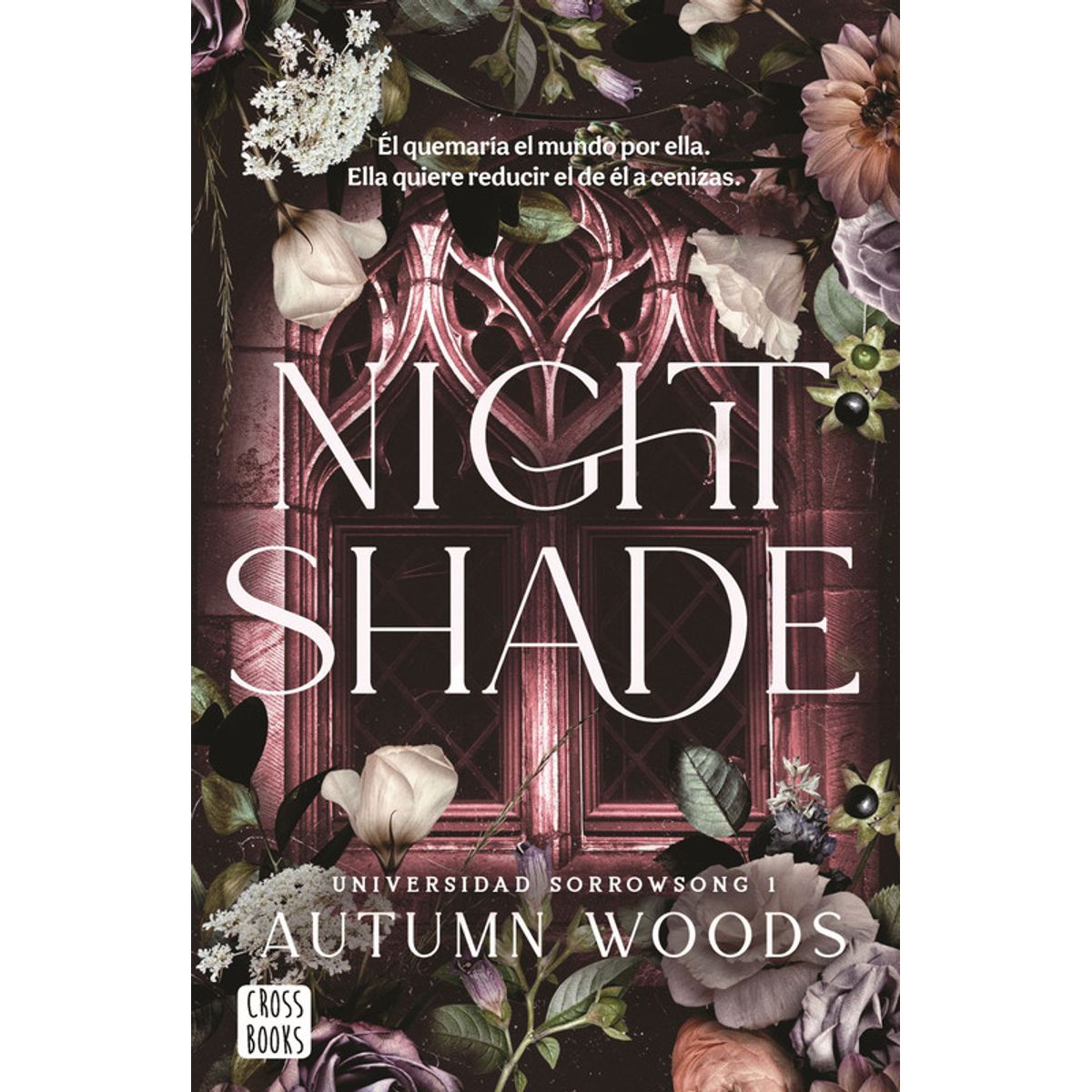 CROSS BOOKS - Libro Universidad Sorrowsong 1. Nightshade - Autumn Woods