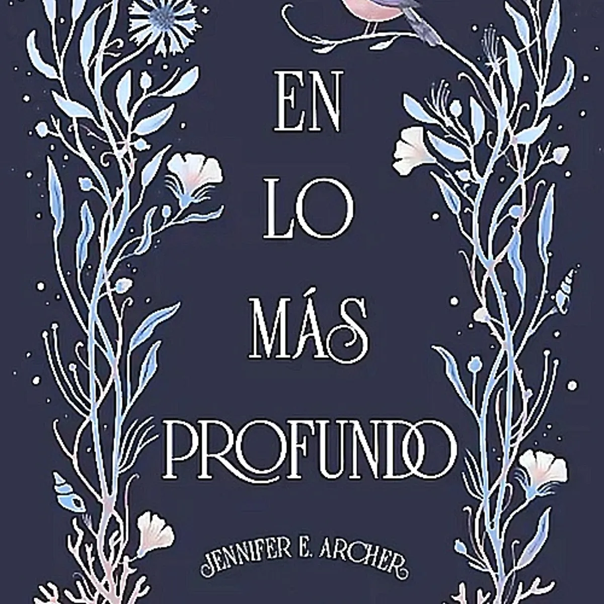 CROSS BOOKS - Libro En lo más profundo - Jennifer E. Archer