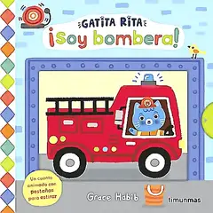 TIMUNMAS - Libro Gatita Rita. ¡Soy bombera! - Grace Habib