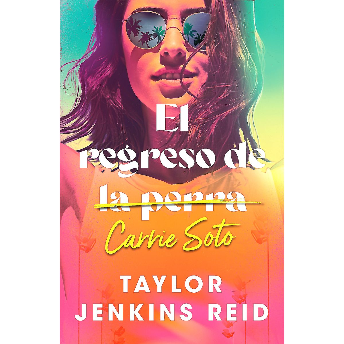 GENERICO - Libro El Regreso De Carrie Soto - Jenkins Reid, Taylor