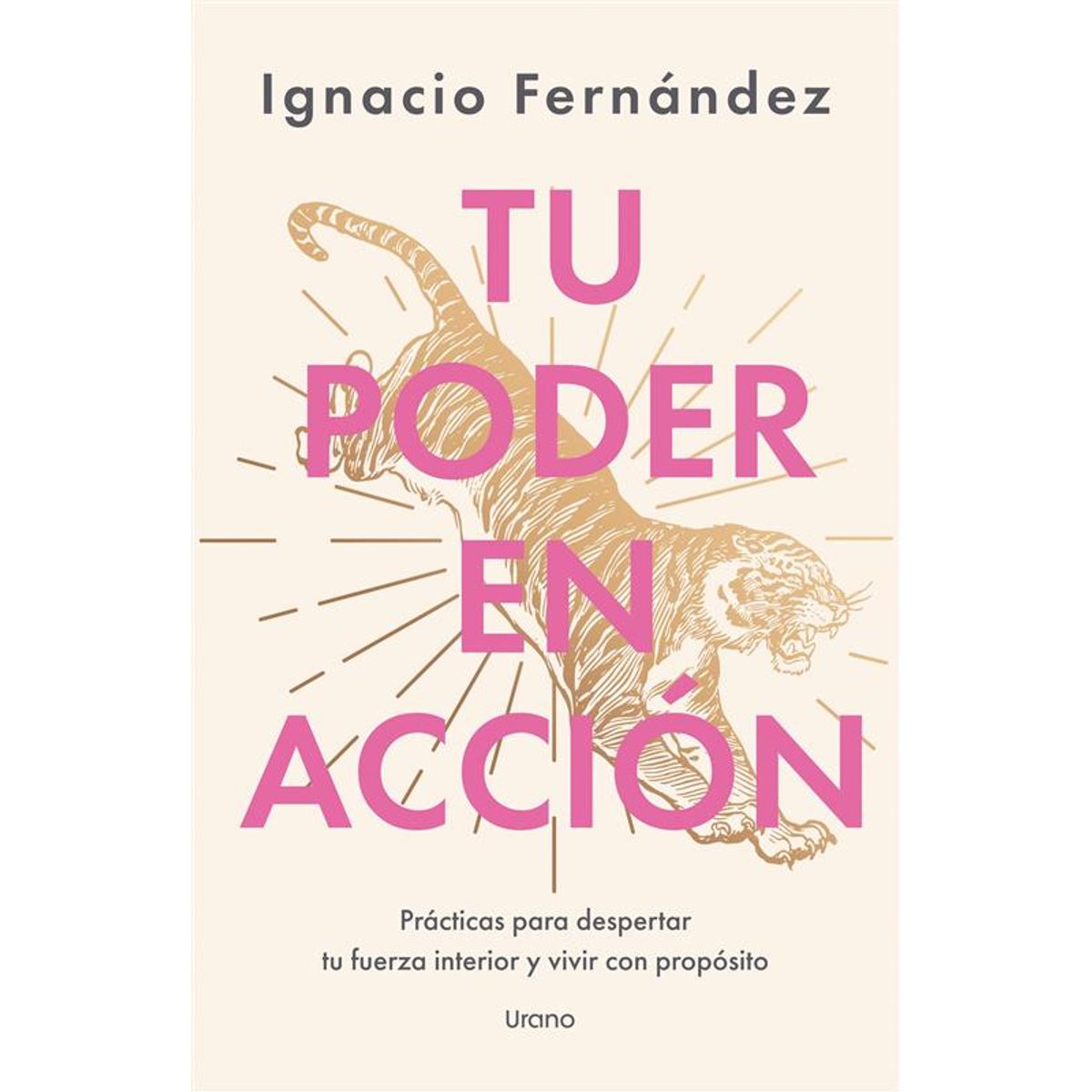 EDICIONES URANO - Libro Tu Poder En Acción - Fernández, Ignacio