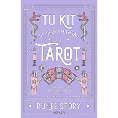 KEPLER - Libro Tu Kit De Herramientas Del Tarot - Story, Rulee