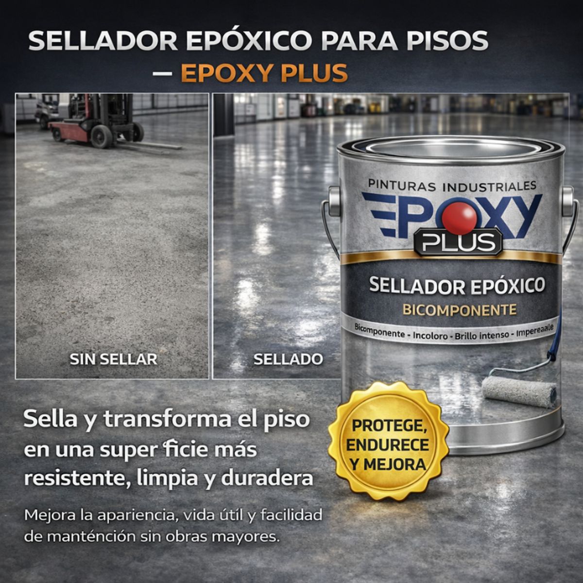 EPOXY - SELLADOR PISOS INDUSTRIALES EPÓXICO INCOLORO MULTISUPERFICIE - PREMIUM FULL SECADO - 4kg