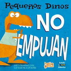 EDIMAT LIBROS - Pequefios Dinos No Empujan -Hello Genius- Pequefios Dinos