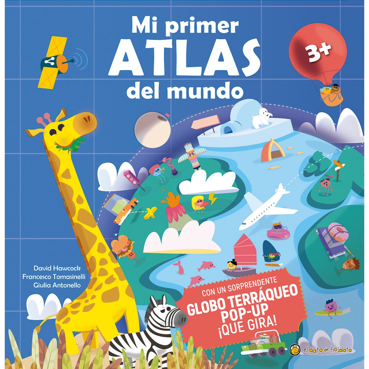 EL GATO DE HOJALATA - Mi Primer Atlas Del Mundo En Pop Up