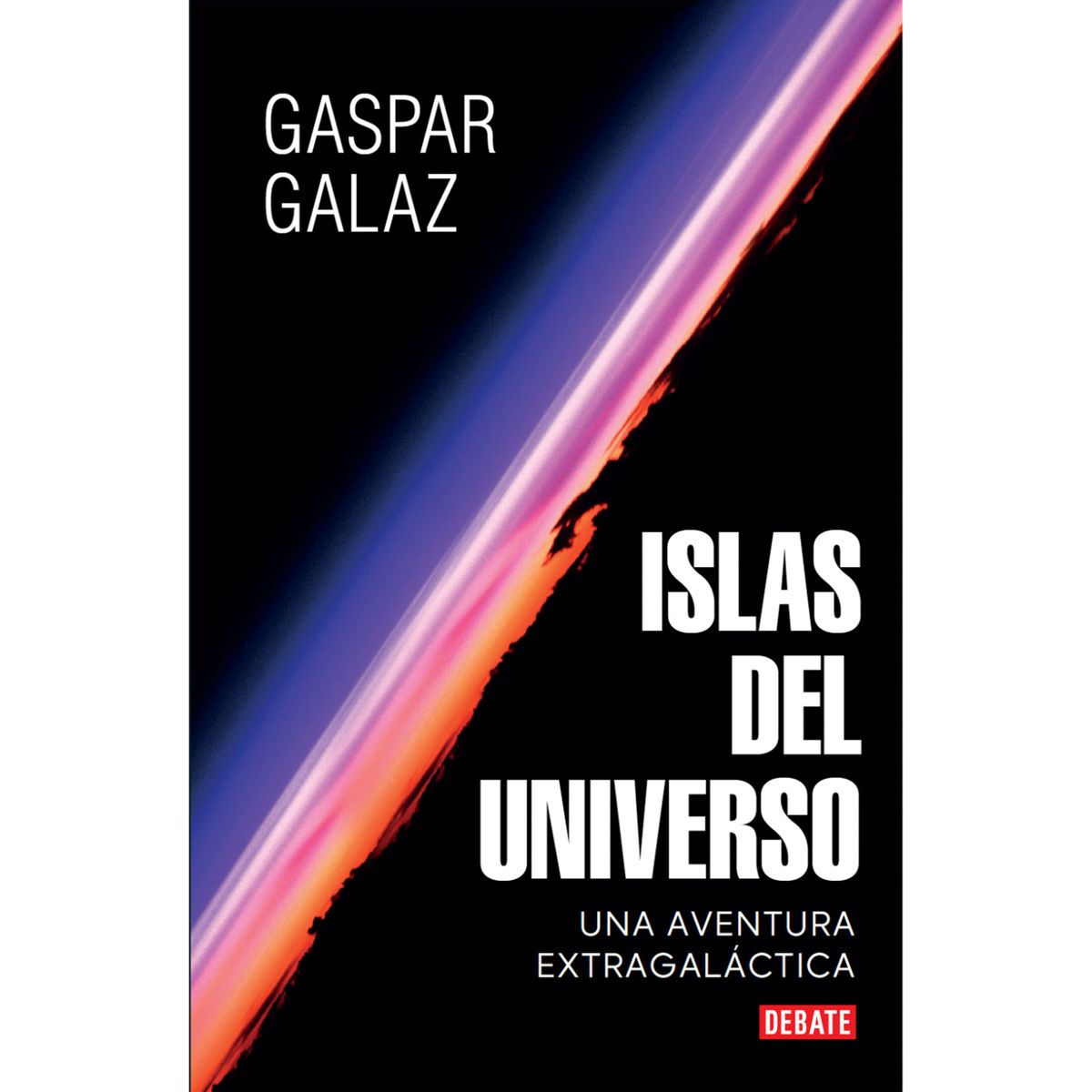 DEBATE - Islas Del Universo - Autor(a):  Gaspar Galaz