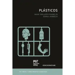 EDICIONES UC - Plasticos Mit - Autor(a): Imari Walker Franklin