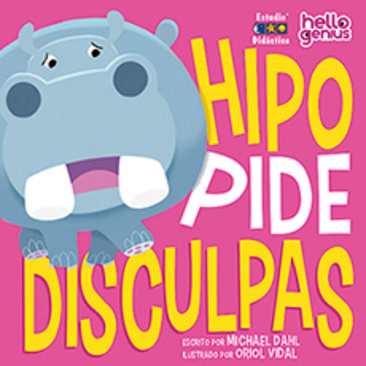 EDIMAT LIBROS - Hipo Dice Disculpe -Hello Genius- Educa