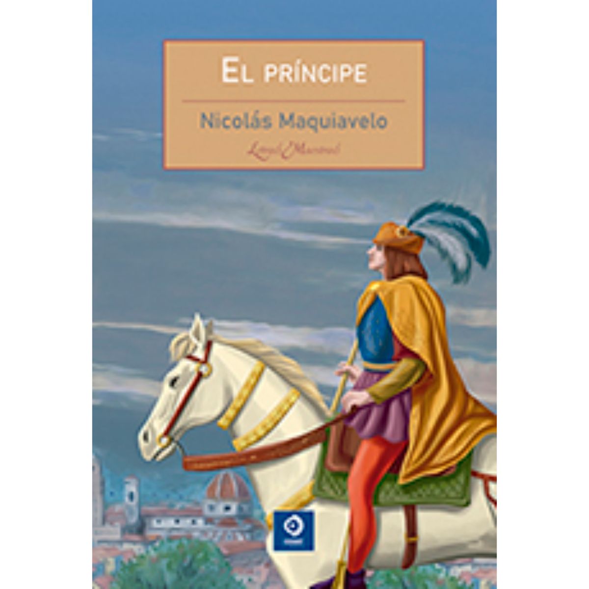 EDIMAT LIBROS - El Príncipe   (Letras Maestras)