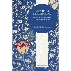 EDICIONES UC - Vestir La Modernidad