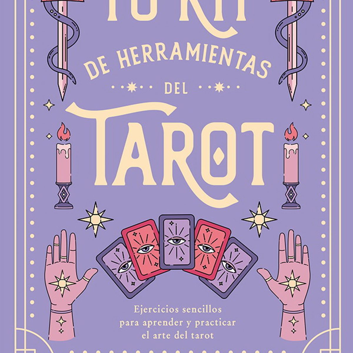 ANTARTICA LIBROS - Tu Kit De Herramientas Del Tarot