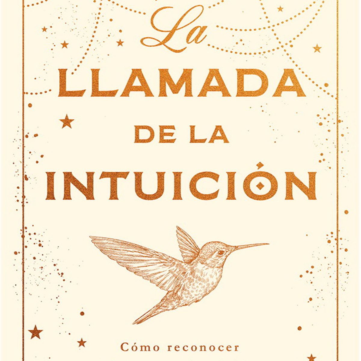 ANTARTICA LIBROS - La Llamada De La Intuicion