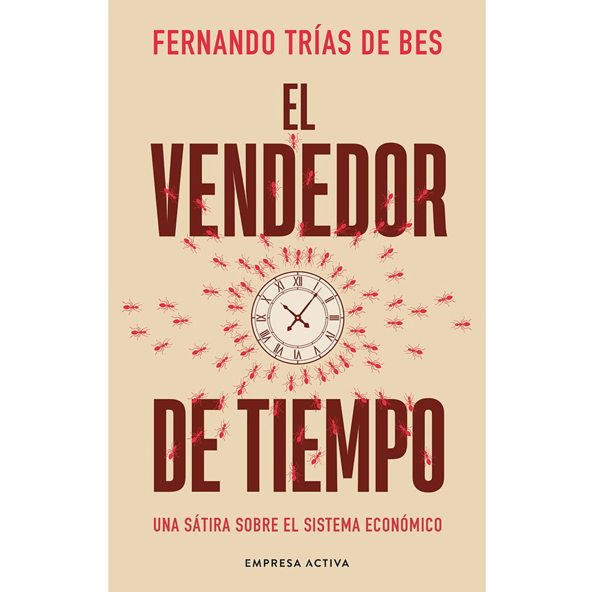 ANTARTICA LIBROS - El Vendedor De Tiempo