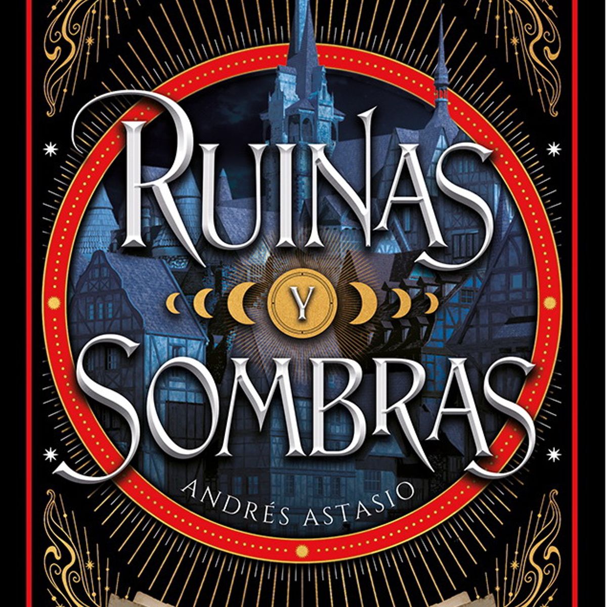 ANTARTICA LIBROS - Ruinas Y Sombras
